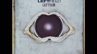 Leftfield  Storm 3000 [upl. by Suiramaj]