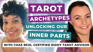 Tarot Archetypes The Keys to Unlocking Our Inner Parts with Chae Reid Certified Biddy Tarot Advisor [upl. by Aneerhs]