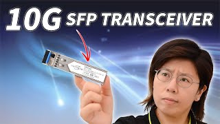 Understanding SFP Modules Choosing the Right Fiber Optic Transceivers for Your 10G Switch [upl. by Theall622]