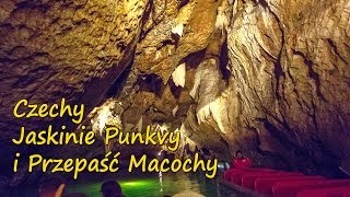 Czechy  Morawy  Jaskinie Punkvy i Przepaść Macochy👌 [upl. by Na]