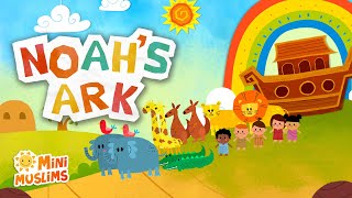 Islamic Songs For Kids 🛳️ Noahs Ark ☀️ MiniMuslims [upl. by Alletneuq]