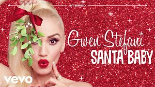 Gwen Stefani  Santa Baby Audio [upl. by Wolfe710]