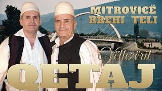 Vellezerit Qetaj  Mitrovice rrehi teli [upl. by Giddings]