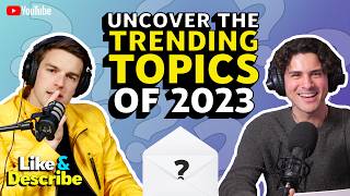 Can MatPat guess the Trending Topics of 2023  Like amp Describe Podcast 5 [upl. by Uriia780]