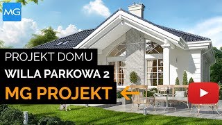 Projekt domu Willa Parkowa 2 MG Projekt  20883 m2  koszt budowy 331 tys zł [upl. by Akihsar]