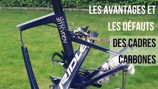 Les inconvenients méconnus des cadres vélo carbone [upl. by Garretson]