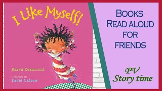 Animated I LIKE MYSELF 💖 by Karen Beaumont and David Catrow Childrens Books Read Aloud [upl. by Suh]