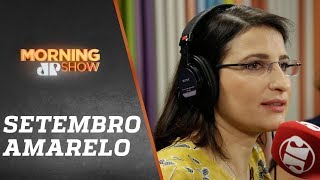 Setembro Amarelo  Morning Show  100919 [upl. by Aneehsal]