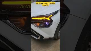 Kia Carens 2024 Premium Headlight Upgrade DRL Light🔥Kia Carens Aftermarket Drl Price 3500 [upl. by Eremihc]