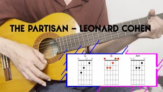 Leonard Cohen  The Partisan guitar chords and lyrics [upl. by Ruscher788]