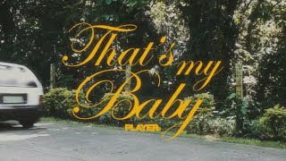 PLAYERTWO  THATS MY BABY Official Music Video [upl. by Ayotna99]