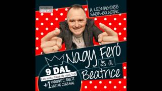 Nagy Feró és a Beatrice  Boldog szép napok Official Audio [upl. by Anabal153]