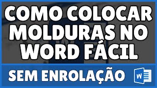 Como Colocar Moldura no Word [upl. by Berg]