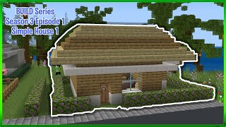 Minecraft Bedrock Build Series S3 EP1 [upl. by Susette309]