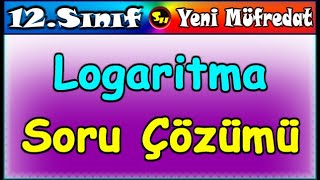 Logaritma Soru Çözümü 12 Sınıf Matematik [upl. by Aiyt]