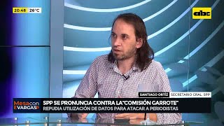 Comisión quotantilavadoquot Sindicato de Periodistas cuestiona divulgación de datos privados [upl. by Petulah]