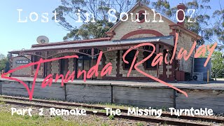 Tanunda Railway Station Part 2 remake Lost in South OZ [upl. by Nic830]