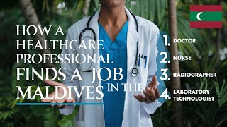 How to Get Healthcare Jobs in Maldives My Radiographer Journey amp Tips for All Medical Professionals [upl. by Hsakaa]