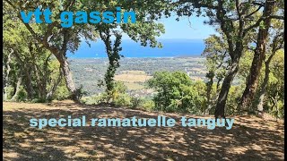 vtt gassin special ramatuelle tanguy [upl. by Dolphin]