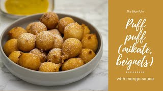 How to make African beignets puff puff mikate with mango sauce [upl. by Perla]