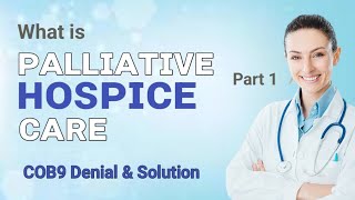 Chapter  5  What is Hospice Care  Part 1  Palliative Care and Hospice care services [upl. by Derdle]