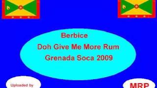 Berbice Doh Give me more Rum [upl. by Spratt]