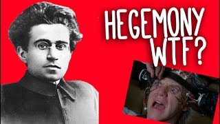 Hegemony WTF An introduction to Gramsci and cultural hegemony [upl. by Bolitho686]