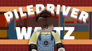 PileDriver Waltz  Roblox Advanced Capcut Edit [upl. by Nisen]