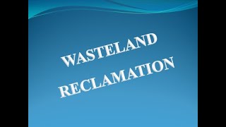 WASTELAND RECLAMATION [upl. by Oswell611]