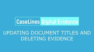 3 Mohave County CaseLines Digital Evidence  How to update amp delete exhibits [upl. by Neelhtakyram340]