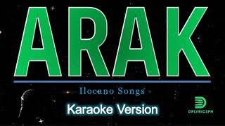 Ilocano  Arak karaoke version [upl. by Hoban739]