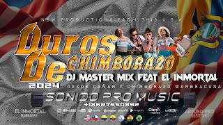 DUROS DE CHIMBORAZO 2024 🎶 🎧 SonidoProMusic [upl. by Eseneg]