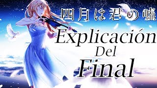 Shigatsu wa Kimi no UsoExplicación del FinalLa enfermedad de Kaori [upl. by Ordnassela424]