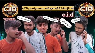 ACP pradyuman क्यों बुला रहे है Abhijit को cid [upl. by Gillman877]