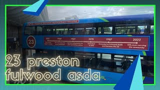 Full route 23 preston to fulwood Asdapreston route learningPreston bus [upl. by Sucram]