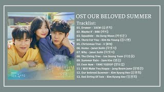 Full Album Nhạc Phim Mùa Hè Yêu Dấu Của Chúng Ta 그 해 우리는  Our Beloved Summer OST Part 111 [upl. by Ume]