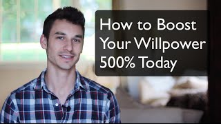 How to Boost Your Willpower 600 [upl. by Watters]