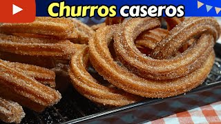 ✅Cómo hacer CHURROS CASEROS con TIPS para que te queden a la primera Dulce Hogar Recetas [upl. by Nysilla151]