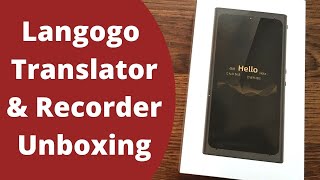 Langogo Summit Pro AI Translator and Recorder Unboxing [upl. by Macmillan]