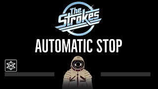 The Strokes • Automatic Stop CC 🎤 Karaoke Instrumental Lyrics [upl. by Zena]