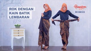 TUTORIAL MEMAKAI ROK DENGAN KAIN BATIK LEMBARAN  FASHIONHACK PARADISE BATIK [upl. by Melisse]