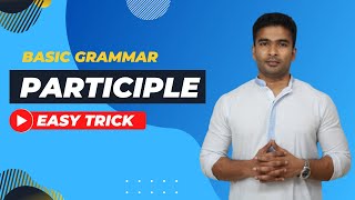 Basic Grammar  Participle  English  ITZ Academy [upl. by Elwyn]