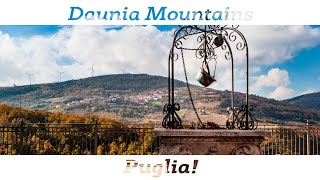 DAUNIA MOUNTAINS PUGLIA  ImaginApulia [upl. by Hakvir]