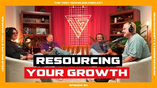 Ep 90 Resourcing your Growth  by Troy Gramling with Carson Gramling Lezlie amp Brad [upl. by Epuladaug]