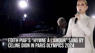 CELINE DIONS SONG FOR PARIS OLYMPICS 2024 [upl. by Iblehs49]