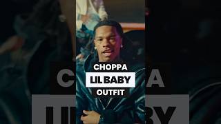 LIL BABY OUTFIT IN quotCHOPPAquot 🔥 lilbaby streetwear streetwearfashion [upl. by Glogau]