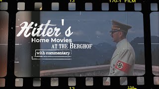 Hitlers Home Movies at the Berghof with commentary [upl. by Ennaihs]