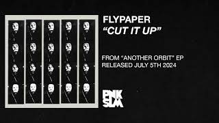 flypaper  quotcut it upquot OFFICIAL AUDIO [upl. by Vally]