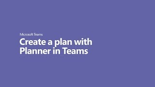 How to create a plan with Planner in Microsoft Teams [upl. by Dnalram930]