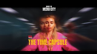 The Time Capsule  MediaCity [upl. by Haropizt]